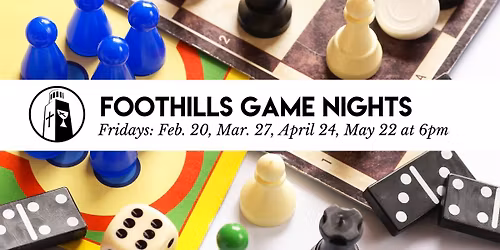 Foothills Game Nights