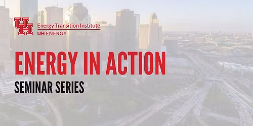 Energy in Action Seminar Series