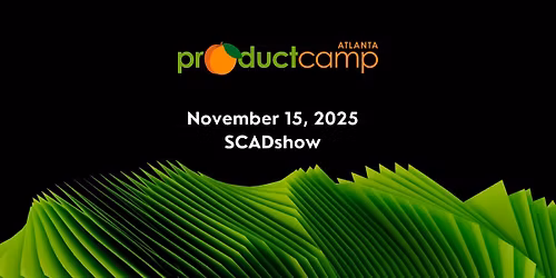 ProductCamp Atlanta 2025