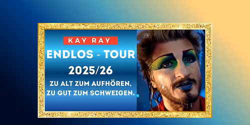 Kay Ray Show Aachen