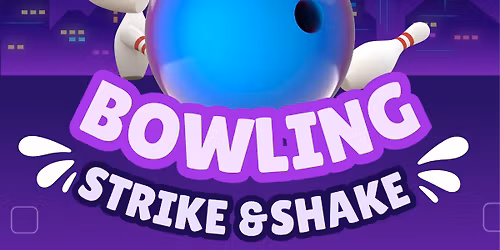 Strike & Shake 2025