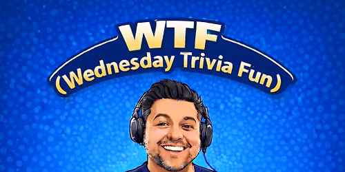 WTF Wednesday Trivia Fun Night