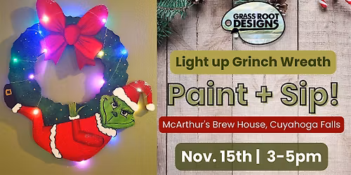 Light Up Grinch Wreath Paint + Sip | McArthur's Brew House