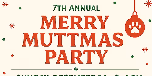 7th Annual Merry Muttmas Party
