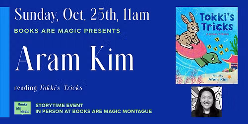 In-Store: Storytime w\/ Aram Kim: Tokki's Tricks