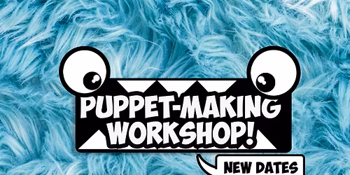 Puppet Making Workshop!