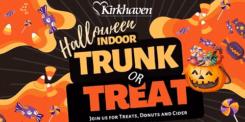 Family Halloween Fun: Indoor Trunk or Treat at Kirkhaven!
