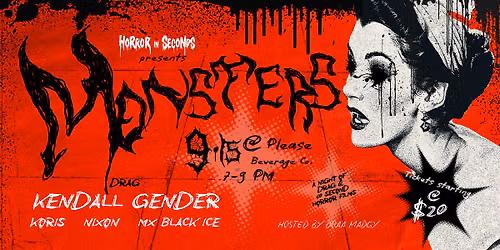 Monsters: Horror Drag & Micro Shorts