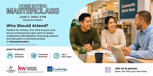 Home Buying Masterclass: Affordability, Mortgage Readiness & Massachusetts