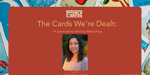 The Cards We're Dealt:  A Generative Writing Workshop