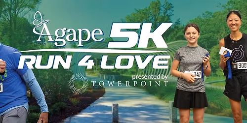 Agape 5k Run 4 Love | 2025