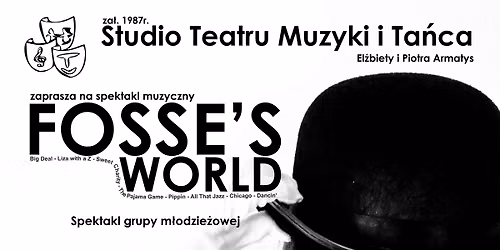 Fosse's World - Spektakl pokazowy grupy m\u0142odzie\u017cowej