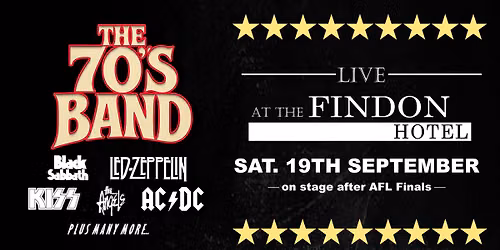 THE 70s BAND - BACK AT THE FINDON HOTEL!