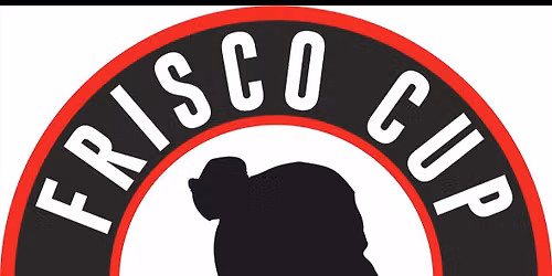 FRISCO CUP - Texas 2026