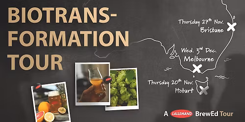 Lallemand BrewEd Biotransformation Tour - Melbourne