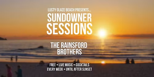 Sundowner Sessions - Rainsford Brothers