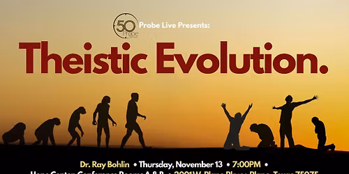 Probe Live Event:Theistic Evolution