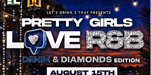 Pretty Girls Love R&B (Denim & Diamonds) Edition