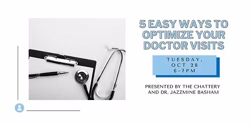 5 Easy Ways to Optimize Your Doctor Visits