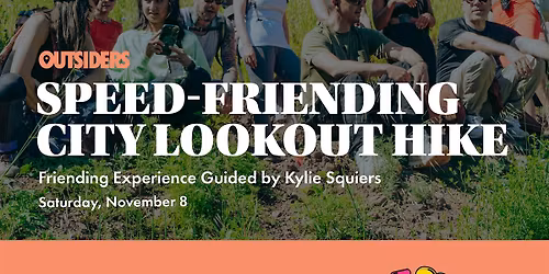 Speed-Friending City Look Out Hike