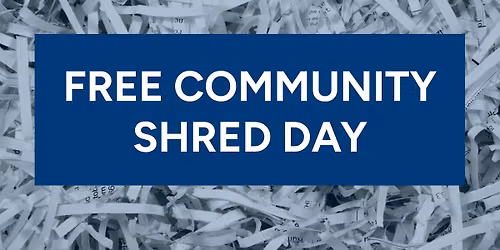 Join Us For A Community Shred Day