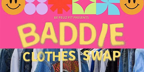 Baddie Clothes Swap