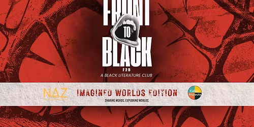 FRONT TO BLACK: Imagined Worlds