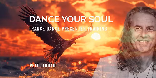 Dance your Soul | Trance Dance Presenter Training