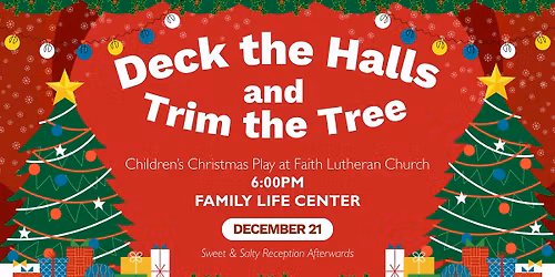 Children's Christmas Play - "Deck the Halls & Trim the Tree"