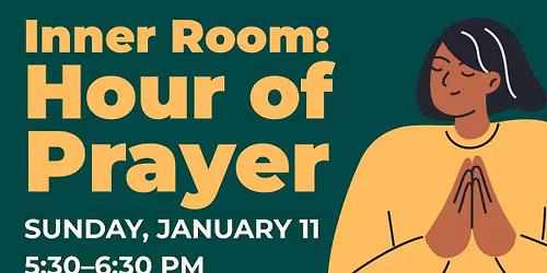 Inner Room: Hour of Prayer