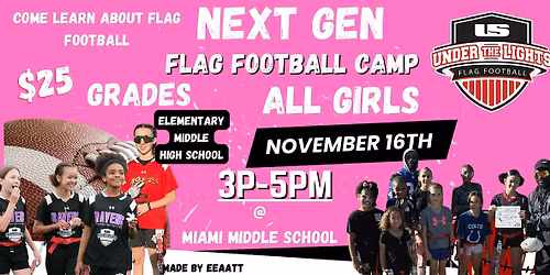 NEXT GEN ALL GIRLS FLAG FOOTBALL CAMP