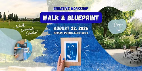 Walk & BLUEprint!