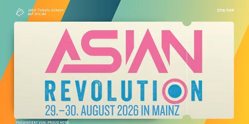 ZTIX TIPP: ASIAN Revolution