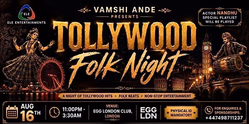 Tollywood FOLK NIGHT LONDON by ELE ENTERTAINMENTS