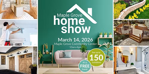 Maple Grove Home Show 2026