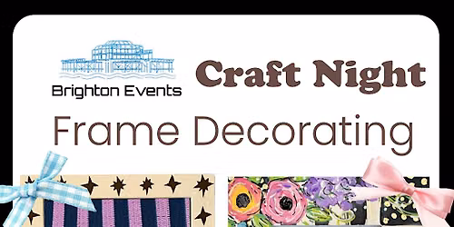 Craft Night: Frame Decorating