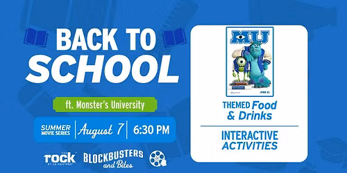 Blockbusters & Bites: Back To School Night featuring Monster's University 