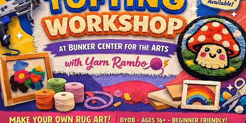 Mom's Month Tufting Workshop