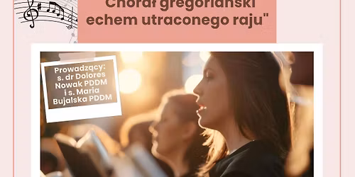 Warsztaty muzyczno-modlitewne ze \u015bpiewem gregoria\u0144skim