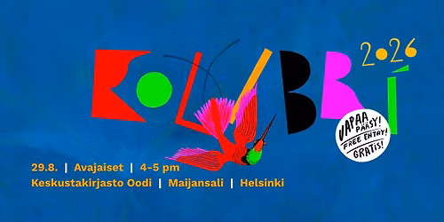 Kolibr\u00ed Festivaali - Opening 2026