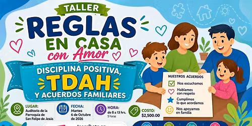 Reglas en Casa con Amor: Disciplina Positiva, TDAH y Acuerdos Familiares