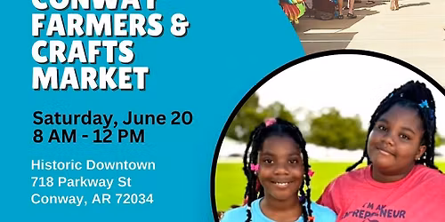 Kids Markets at Downtown Conway Farmers & Crafts Market