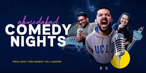 Ahmedabad Comedy Nights