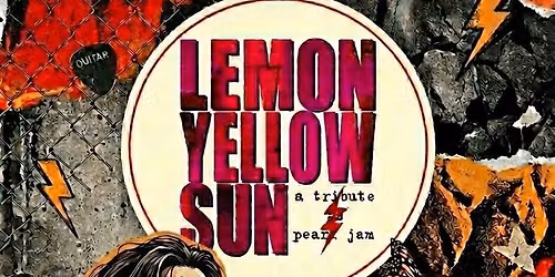 Lemon Yellow Sun a Pearl Jam Tribute