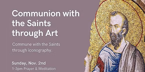 Communion with the Saints through Art