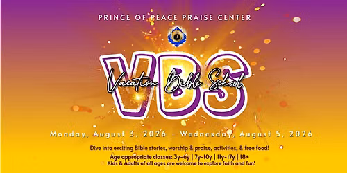 Prince of Peace Praise Center Vacation Bible School