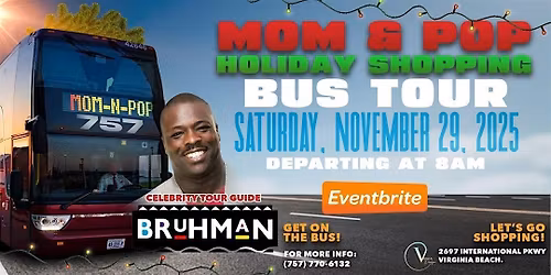 Mom & Pop Holiday Shopping Bus Tour Hosted by Bruh Man from Martin TV Show