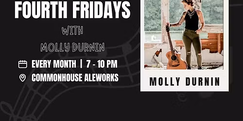 Fourth Fridays with Molly Durnin