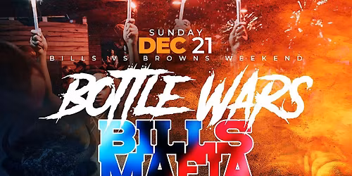 BOTTLE WARS- BILLS MAFIA VS DAWG POUND