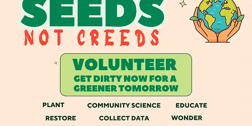 Seeds Not Creeds: Help Document Invasive Species